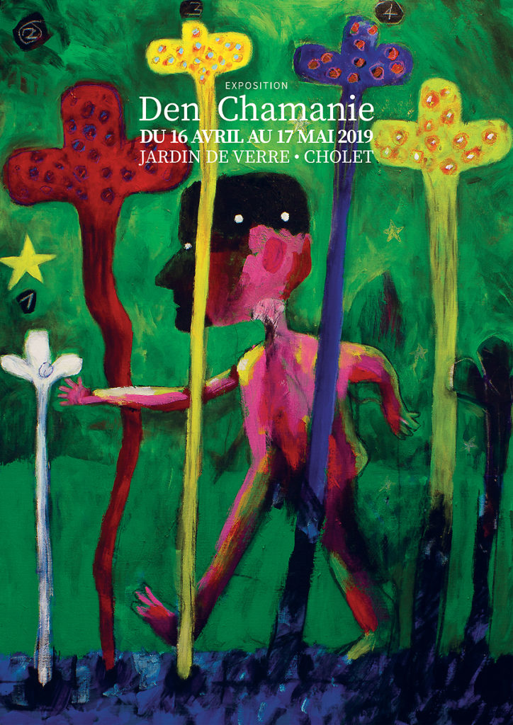 Exposition Den Chamanie au Jardin de Verre du 16 avril au 17 mai 2019