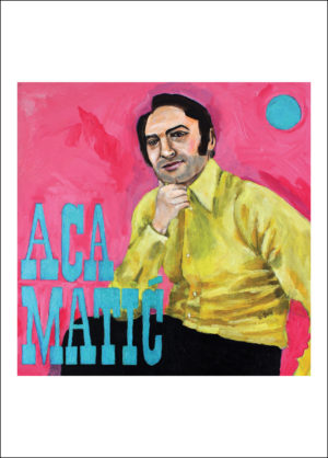 Carte postale “Balkan Portraiti Old Stars” – Aca Matic